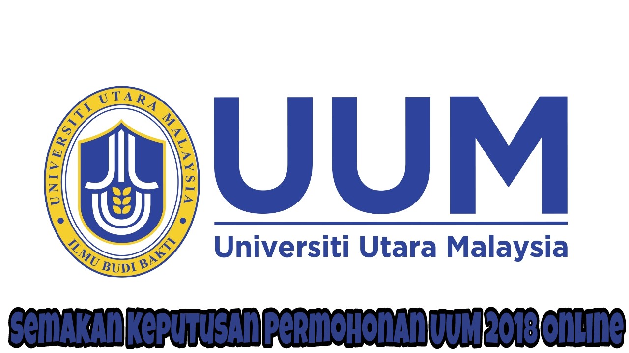 Semakan Keputusan Permohonan Uum 2022 Online Kemasukan Baharu